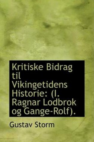 Cover of Kritiske Bidrag Til Vikingetidens Historie