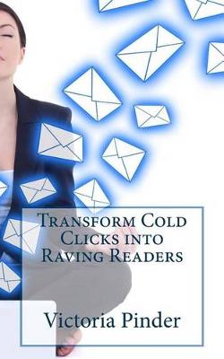 Book cover for Transform Cold Clicks into Raving Readers