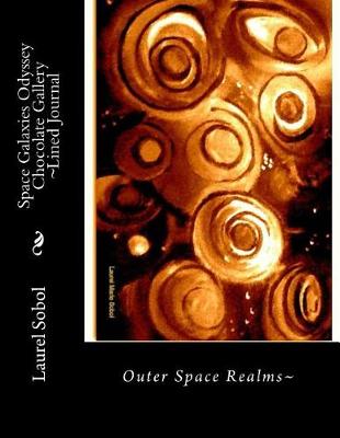 Book cover for Space Galaxies Odyssey Chocolate Gallery Lined Journal