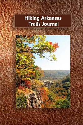 Book cover for Hiking Arkansas Trails Journal