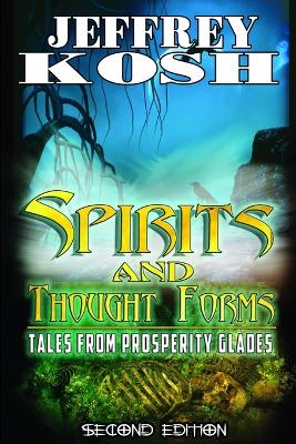 Book cover for Spirits and Thought Forms: Tales from Prosperity Glades