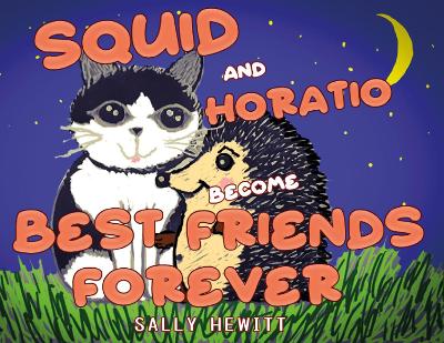 Book cover for Squid and Horatio Become Best Friends Forever