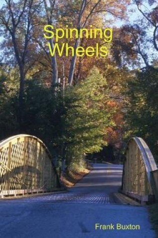 Cover of Spinning Wheels
