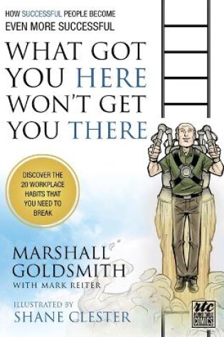 Cover of What Got You Here Won't Get You There: A Round Table Comic