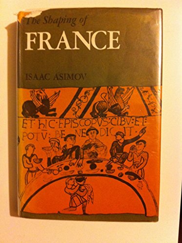 Book cover for The Shaping of France