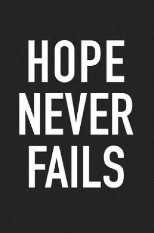 Cover of Hope Never Fails