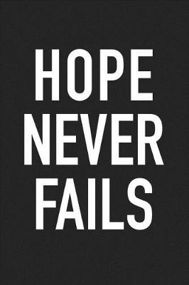 Book cover for Hope Never Fails