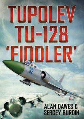 Book cover for Tupolev Tu-128 "Fiddler"