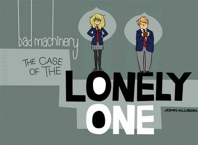 Book cover for Bad Machinery Volume 4