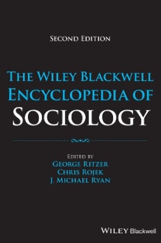 Cover of The Wiley-Blackwell Encyclopedia of Sociology