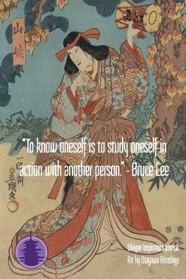 Book cover for "To know oneself is to study oneself in action with another person." - Bruce Lee