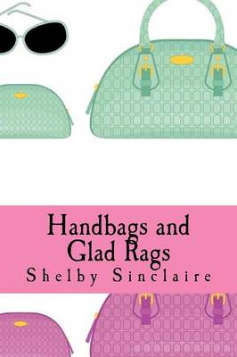 Cover of Handbags and Glad Rags