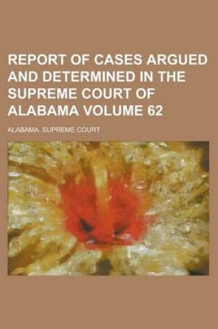 Cover of Report of Cases Argued and Determined in the Supreme Court of Alabama (79)