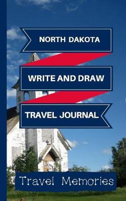 Book cover for North Dakota Write and Draw Travel Journal