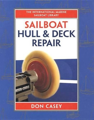 Cover of Sailboat Hull and Deck Repair