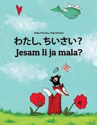 Book cover for Watashi, chisai? Jesam li ja mala?