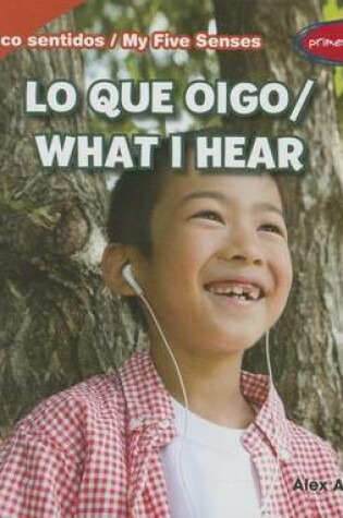 Cover of Lo Que Oigo/What I Hear