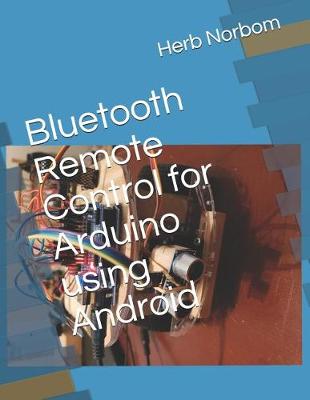 Book cover for Bluetooth Remote Control for Arduino using Android