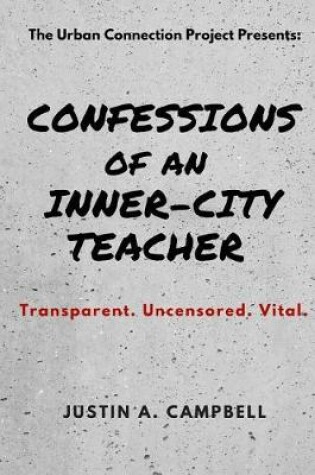 Cover of Confessions of an Inner-City Teacher