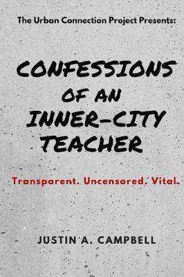 Book cover for Confessions of an Inner-City Teacher