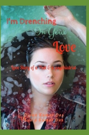 Cover of I'm Drenching in Your Love