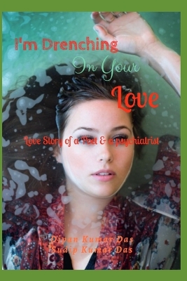 Book cover for I'm Drenching in Your Love