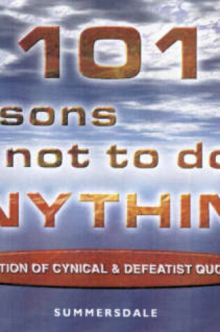 Cover of 101 Reasons Not to Do Anything