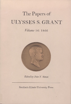 Book cover for The Papers of Ulysses S. Grant, Volume 16