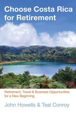 Book cover for Choose Costa Rica for Retirement