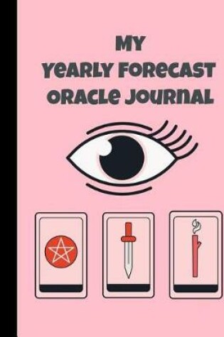 Cover of My Yearly Forecast Oracle Journal