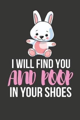 Book cover for I Will Find You and Poop in Your Shoes