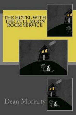 Cover of The Hotel with the Full Moon Room Service