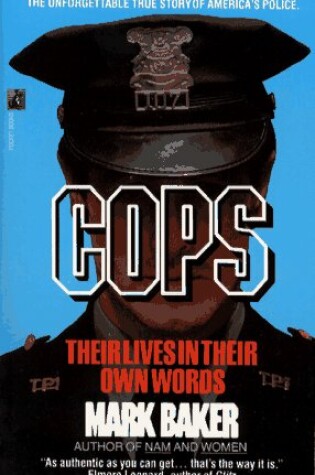 Cover of Cops: Their Lives in Their Own Words