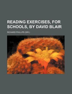 Book cover for Reading Exercises, for Schools, by David Blair