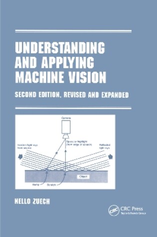 Cover of Understanding and Applying Machine Vision, Revised and Expanded