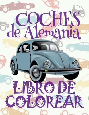 Book cover for ✌ Coches de Alemania ✎ Libro de Colorear Para Adultos Libro de Colorear Jumbo ✍ Libro de Colorear Cars