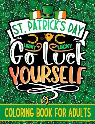 Book cover for Go Luck Yourself