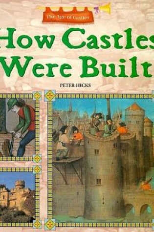 Cover of How Castles Were Built