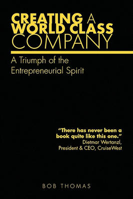 Book cover for Creating A World Class Company