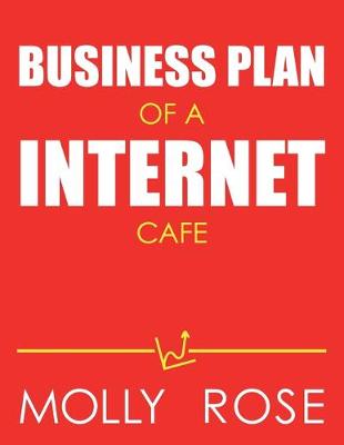 Book cover for Business Plan Of A Internet Cafe