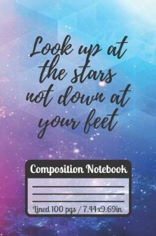 Cover of Look Up At The Stars Not Down At Your Feet