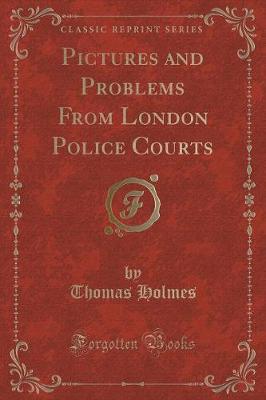 Book cover for Pictures and Problems from London Police Courts (Classic Reprint)