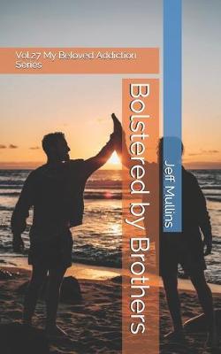 Book cover for Bolstered by Brothers