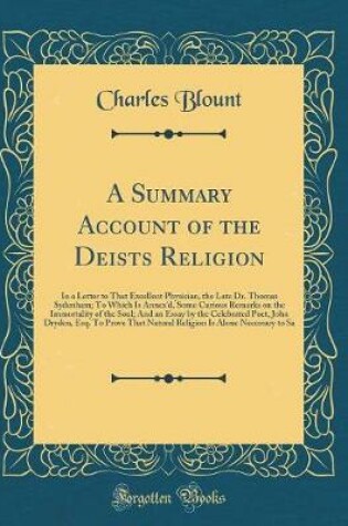 Cover of A Summary Account of the Deists Religion