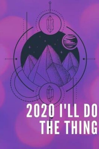 Cover of 2020 I'll Do The Thing