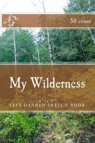 Cover of My Wilderness