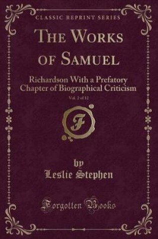 Cover of The Works of Samuel, Vol. 2 of 12