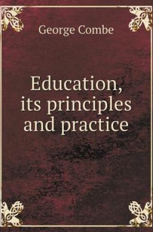 Cover of Education, its principles and practice