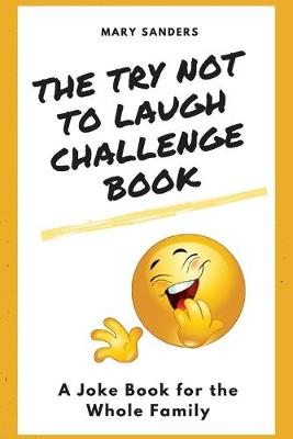 Book cover for The Try Not to Laugh Challenge Book
