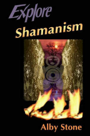 Cover of Explore Shamanism